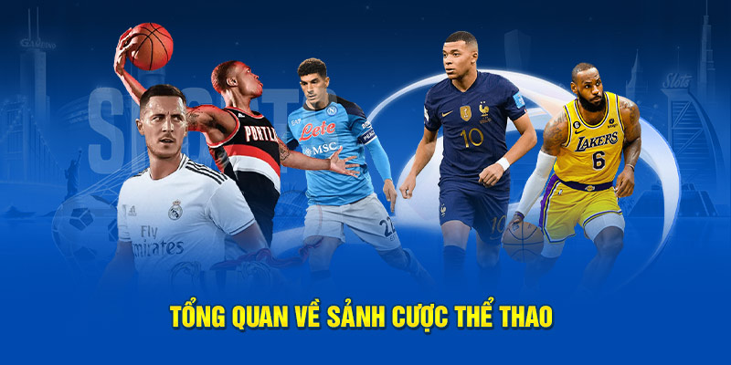 Cược thể thao nổi bật với tỷ lệ siêu hấp dẫn