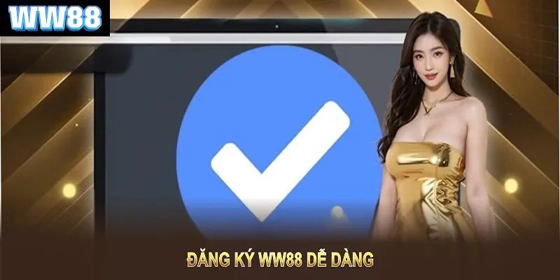Tuân thủ mọi điều kiện để đăng ký tài khoản ww88