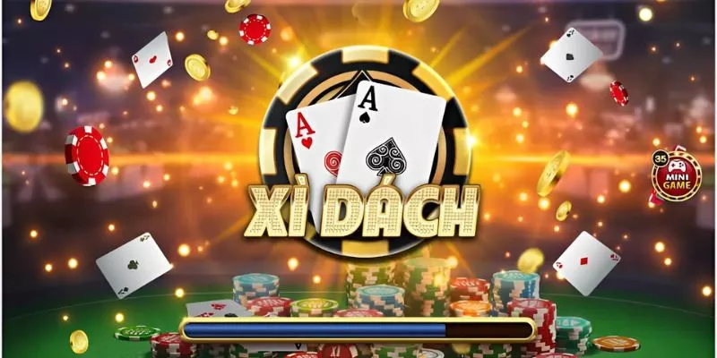 Xì dách là game bài được yêu thích hàng đầu hiện nay