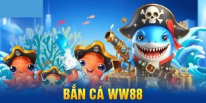 Avt game bắn cá online tại ww88